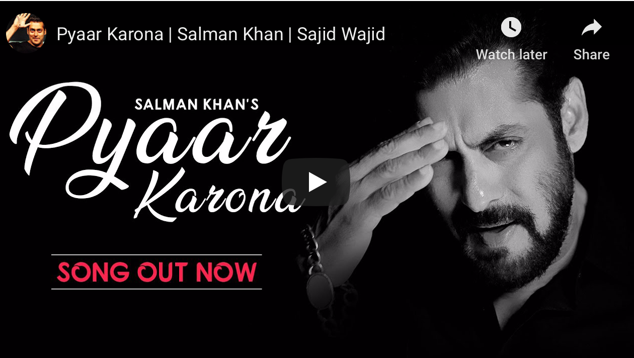 Salman Khan’s Song Pyar Karona Out Now